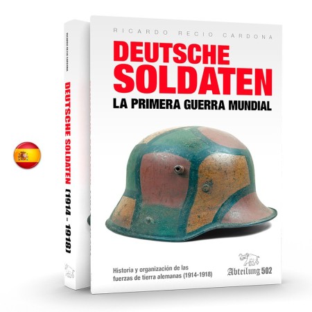DEUTSCHE SOLDATEN (1914-18) EN ESPAÑOL